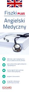 Fiszki PLUS. Angielski medyczny. Autor: Opracowanie zbiorowe. Multiszop.pl Okładka książki Fiszki PLUS. Angielski medyczny
