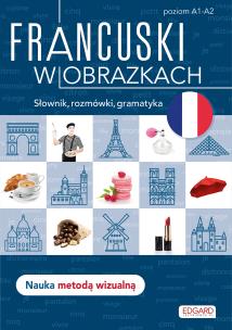 Okładka książki Francuski w obrazkach. Słówka, rozmówki, gramatyka