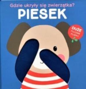 Okładka książki Gdzie ukryły się zwierzątka - piesek