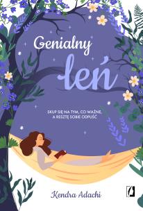 Okładka książki Genialny leń. Skup się na tym, co ważne..