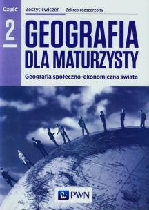 Okładka książki Geografia LO 2 Dla maturzysty ćw. ZR w.2013 PWN