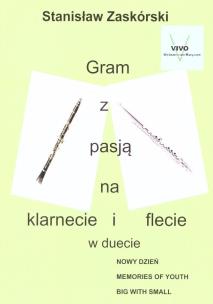 Okładka książki Gram z pasją na klarnecie i flecie w duecie