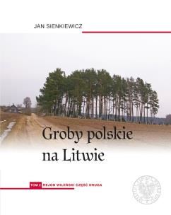 Okładka książki Groby polskie na Litwie.