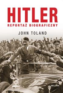 Okładka książki Hitler. Reportaż biograficzny
