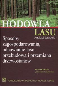 Okładka książki Hodowla lasu T.1 Sposoby zagospodarowania.. w.2