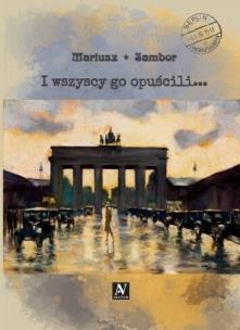 Okładka książki I wszyscy go opuścili...