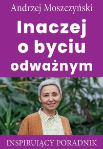 Okładka książki Inaczej o byciu odważnym