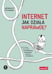 Okładka książki Internet. Jak działa naprawdę?