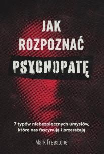 Okładka książki Jak rozpoznać psychopatę