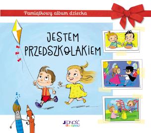 Okładka książki Jestem przedszkolakiem. Pamiątkowy album dziecka
