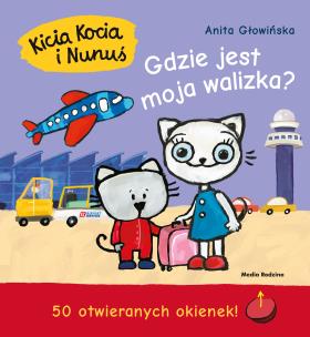 Okładka książki Kicia Kocia i Nunuś. Gdzie jest moja walizka?