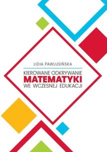 Okładka książki Kierowane odkrywanie matematyki we wczesnej edukacji