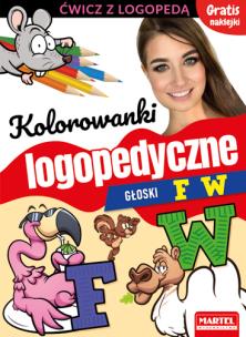 Kolorowanki logopedyczne z naklejkami. Głoski F W. Autor: Magdalena Małecka, AGNIESZKA ANNA WIATROWSKA. Multiszop.pl Okładka książki Kolorowanki logopedyczne z naklejkami. Głoski F W