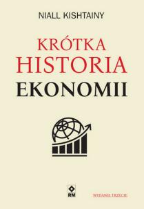 Okładka książki Krótka historia ekonomii wyd. 2022