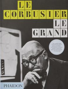 Okładka książki Le Corbusier Le Grand