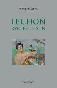 Okładka książki Lechoń. Rycerz i faun. Biografia poety BR