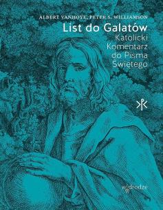 Okładka książki List do Galatów. Katolicki Komentarz do Pisma Świętego