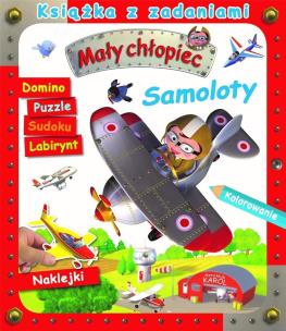 Okładka książki Mały chłopiec. Książka z zadaniami. Samoloty