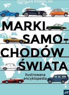 Okładka książki Marki samochodów świata. Ilustrowana encyklopedia