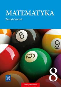 Matematyka SP 8 ćw. WSiP. Autor: Makowski Adam, Masłowski Tomasz, Anna Toruńska. Multiszop.pl Okładka książki Matematyka SP 8 ćw. WSiP