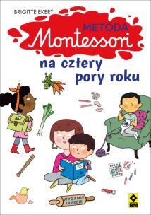 Okładka książki Metoda Montessori na cztery pory roku