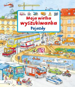 Okładka książki Moja wielka wyszukiwanka Pojazdy