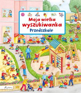 Okładka książki Moja wielka wyszukiwanka Przedszkole
