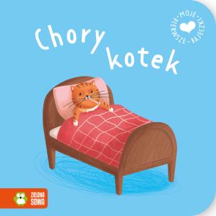 Okładka książki Moje pierwsze bajeczki. Chory kotek