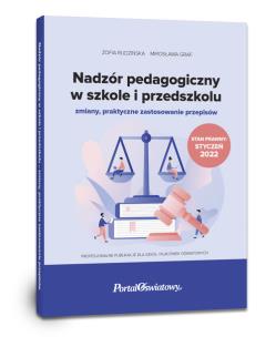 Okładka książki Nadzór pedagogiczny w szkole i przedszkolu - zmiany, praktyczne zastosowanie przepisów