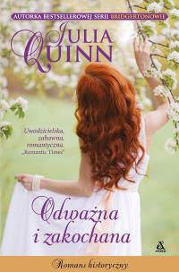 Odważna i zakochana. Autor: Quinn Julia. Multiszop.pl Okładka książki Odważna i zakochana