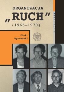 Okładka książki Organizacja „Ruch” (1965-1970)