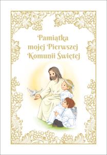Okładka książki Pamiątka mojej Pierwszej Komunii Świętej (z Panem Jezusem)