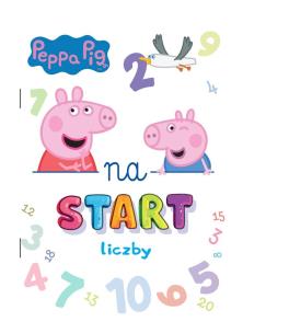 Okładka książki Peppa Pig. Na start Liczby