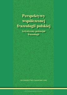 Opakowanie Perspektywy współczesnej frazeologii polskiej