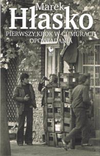 Okładka książki Pierwszy krok w chmurach. Opowiadania (wyd. 2021)