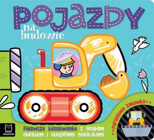Pojazdy na budowie. Pierwsza kolorowanka z grubym obrysem i okrągłymi naklejkami. Papierowa zabawka. Autor: Bator Agnieszka. Multiszop.pl Okładka książki Pojazdy na budowie. Pierwsza kolorowanka z grubym obrysem i okrągłymi naklejkami. Papierowa zabawka