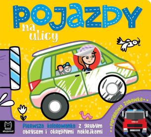 Pojazdy na ulicy. Pierwsza kolorowanka z grubym obrysem i okrągłymi naklejkami. Papierowa zabawka. Autor: Bator Agnieszka. Multiszop.pl Okładka książki Pojazdy na ulicy. Pierwsza kolorowanka z grubym obrysem i okrągłymi naklejkami. Papierowa zabawka