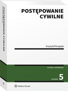 Postępowanie cywilne. Autor: Knoppek Krzysztof. Multiszop.pl Okładka książki Postępowanie cywilne
