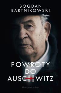 Okładka książki Powroty do Auschwitz