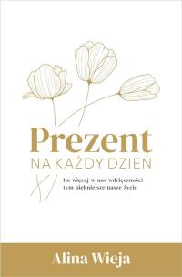 Okładka książki Prezent na każdy dzień