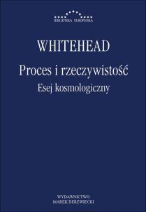 Okładka książki Proces i rzeczywistość. Esej kosmologiczny