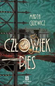 Okładka książki Przypadki Konrada Masternowicza Tom 2. Człowiek Pies
