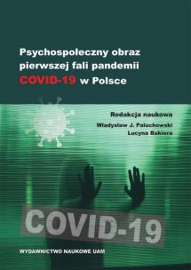 Opakowanie Psychospołeczny obraz pierwszej fali pandemii COVID-19 w Polsce