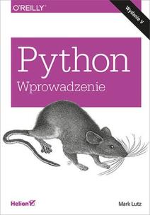 Python. Wprowadzenie. Wydanie V. Autor: Mark Lutz. Multiszop.pl Okładka książki Python. Wprowadzenie. Wydanie V