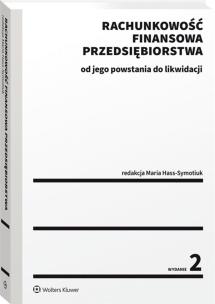 Rachunkowość finansowa przedsiębiorstwa. Autor: Maria Hass-Symotiuk (red. nauk.). Multiszop.pl Okładka książki Rachunkowość finansowa przedsiębiorstwa