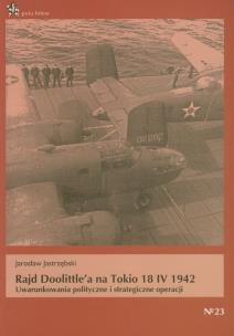 Okładka książki Rajd Doolittle'a na Tokio 18 IV 1942