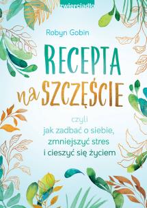 Okładka książki Recepta na szczęście