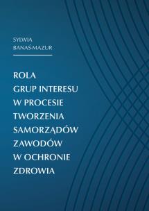 Okładka książki Rola grup interesu w procesie tworz. samorządów