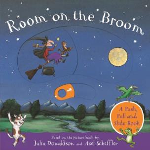 Okładka książki Room on the Broom: A Push, Pull and Slide Book