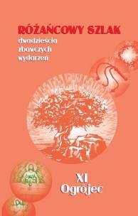 Okładka książki Różańcowy szlak... XI Ogrójec